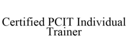 CERTIFIED PCIT INDIVIDUAL TRAINER trademark