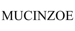 MUCINZOE trademark