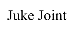 JUKE JOINT trademark