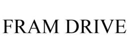 FRAM DRIVE trademark