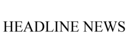 HEADLINE NEWS trademark