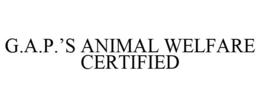 G.A.P.'S ANIMAL WELFARE CERTIFIED trademark
