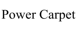 POWER CARPET trademark