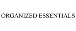 ORGANIZED ESSENTIALS trademark