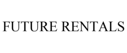 FUTURE RENTALS trademark
