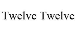 TWELVE TWELVE trademark