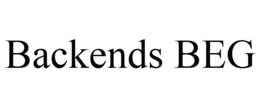 BACKENDS BEG trademark