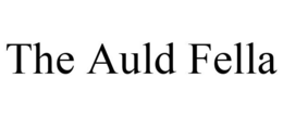 THE AULD FELLA trademark