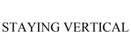 STAYING VERTICAL trademark