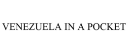 VENEZUELA IN A POCKET trademark