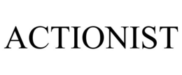 ACTIONIST trademark