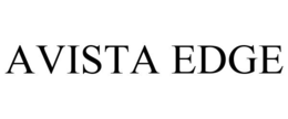 AVISTA EDGE trademark