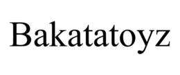 BAKATATOYZ trademark