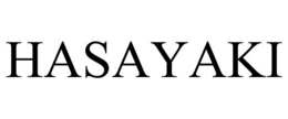 HASAYAKI trademark