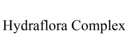 HYDRAFLORA COMPLEX trademark