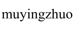 MUYINGZHUO trademark