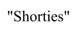 "SHORTIES" trademark