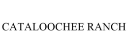 CATALOOCHEE RANCH trademark