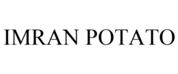 IMRAN POTATO trademark