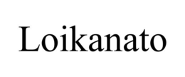LOIKANATO trademark
