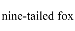 NINE-TAILED FOX trademark