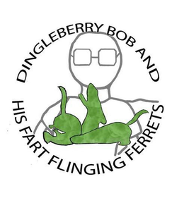 DINGLEBERRY BOB AND HIS FART FLINGING FERRETS trademark