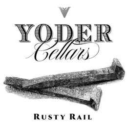 VV YODER CELLARS RUSTY RAIL trademark