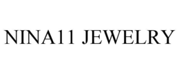 NINA11 JEWELRY trademark