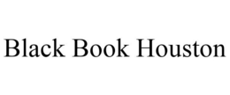BLACK BOOK HOUSTON trademark