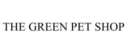 THE GREEN PET SHOP trademark