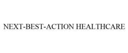 NEXT-BEST-ACTION HEALTHCARE trademark