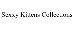 SEXXY KITTENS COLLECTIONS trademark
