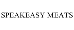 SPEAKEASY MEATS trademark