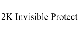2K INVISIBLE PROTECT trademark