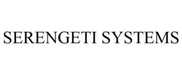 SERENGETI SYSTEMS trademark
