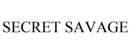 SECRET SAVAGE trademark