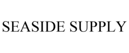 SEASIDE SUPPLY trademark