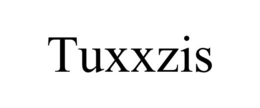 TUXXZIS trademark