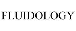 FLUIDOLOGY trademark