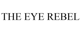 THE EYE REBEL trademark