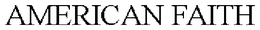 AMERICAN FAITH trademark