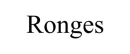 RONGES trademark