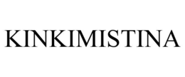 KINKIMISTINA trademark