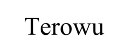 TEROWU trademark