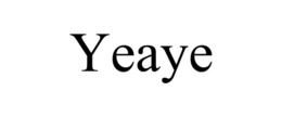 YEAYE trademark