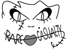 RARE CASUALTY trademark