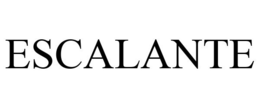ESCALANTE trademark