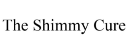 THE SHIMMY CURE trademark