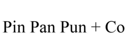 PIN PAN PUN + CO trademark