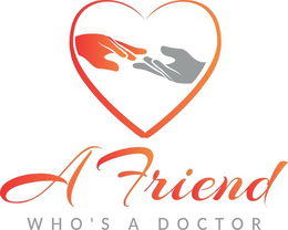 A FRIEND WHO'S A DOCTOR trademark